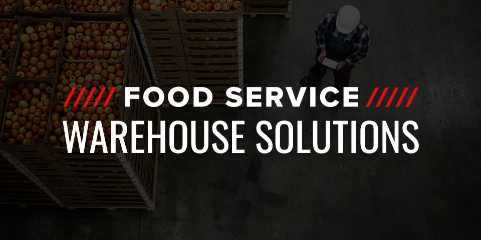 Food Service Warehouse Solutions