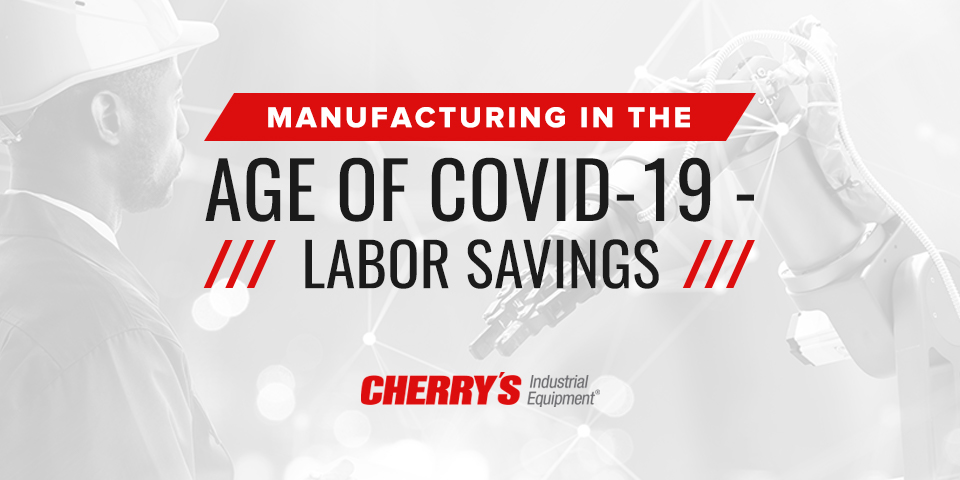 在COVID-19时代，制造业如何改变了劳动力节省